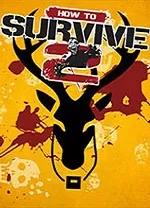 求生指南2(How to Survive 2)